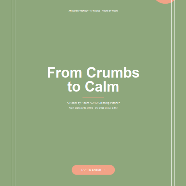 From Crumbs to Calm
